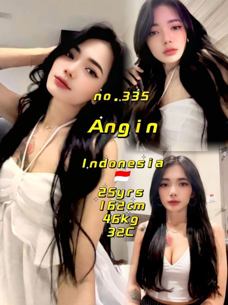 335 - Angin JB Escort Girl